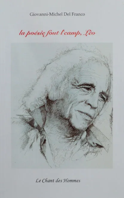 La poésie fout l'camp, Léo