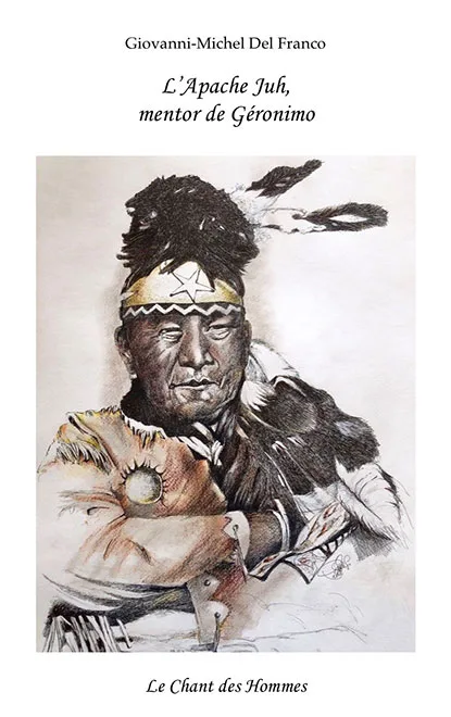 L’Apache Juh, mentor de Géronimo