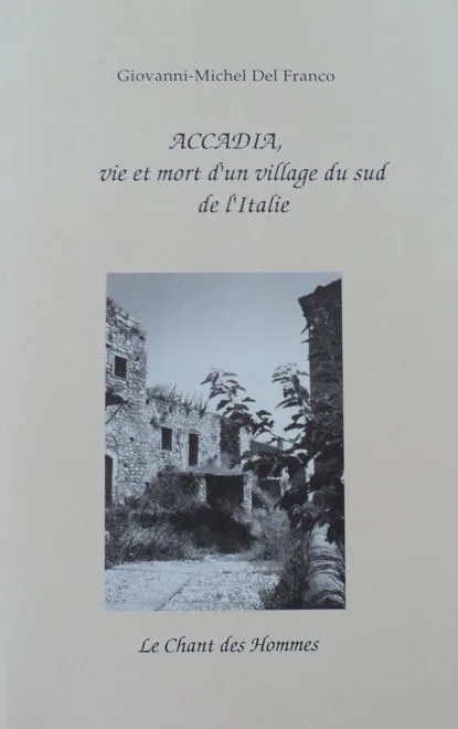 Accadia, vie et mort d'un village du sud de l'Italie (version italienne)